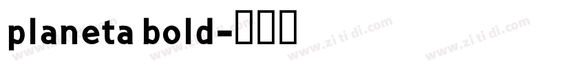 planeta bold字体转换